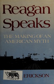 Reagan speaks : the making of an American myth  Cover Image