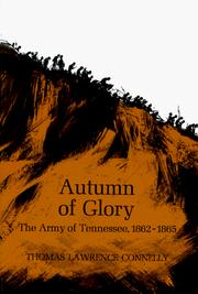 Autumn of glory; the Army of Tennessee, 1862-1865. Cover Image