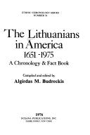 The Lithuanians in America, 1651-1975 : a chronology & fact book  Cover Image