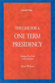 The one-term solution : ending the evils of reelection and politics as a career  Cover Image