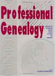Professional genealogy : a manual for researchers, writers, editors, lecturers, and librarians  Cover Image