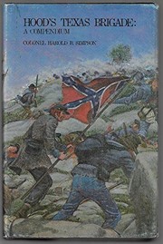 Hood's Texas Brigade : a compendium  Cover Image