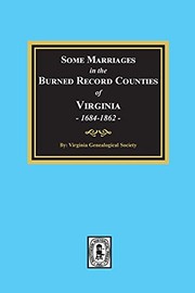 Some marriages in the burned record counties of Virginia. Cover Image