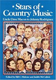 Stars of country music : Uncle Dave Macon to Johnny Rodriguez  Cover Image