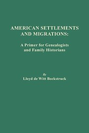 American settlements and migrations : a primer for genealogists and family historians  Cover Image