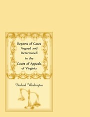 Reports of cases argued and determined in the Court of Appeals of Virginia  Cover Image