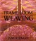 Go to record Frame-loom weaving
