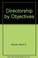 Go to record Directorship by objectives