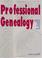 Go to record Professional genealogy : a manual for researchers, writers...
