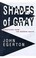 Go to record Shades of gray : dispatches from the modern South