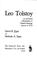 Go to record Leo Tolstoy, an annotated bibliography of English language...