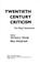 Go to record Twentieth century criticism: the major statements.