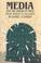 Go to record Media and the American mind : from Morse to McLuhan