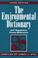 Go to record The environmental dictionary : and regulatory cross-refere...