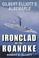 Go to record Ironclad of the Roanoke : Gilbert Elliott's Albemarle