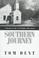 Go to record Southern journey : a return to the civil rights movement