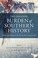 Go to record The ongoing burden of southern history : politics and iden...